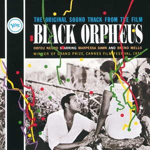 Обложка для Antonio Carlos Jobim & Luiz Bonfa - 14. Bola Sete Medley ( "Orfeu Negro", 1959 )