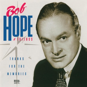 Обложка для Bob Hope feat. Shirley Ross - Thanks For The Memory