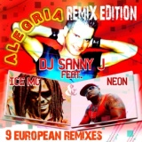 Обложка для DJ Sanny J feat. Ice MC & Neon feat. Neon, Ice MC - Alegria