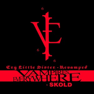 Обложка для Vampires Everywhere!, Skold - Cry Little Sister (Revamped)