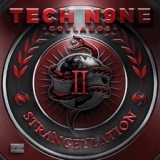 Обложка для Tech N9ne Collabos feat. Big Scoob, JL B. Hood - Strangeulation Vol. II Cypher III (feat. Big Scoob, JL B. Hood)