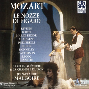 Обложка для Jean-Claude Malgoire, La Grande Écurie et la Chambre du Roy, Hubert Claessens - Le nozze di Figaro, K. 492, Act I: Se vuol ballare signor contino (Figaro)