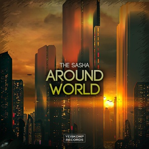 Обложка для The Sasha - Around World