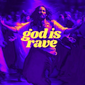 Обложка для GOD IS RAVE - Little Pray For Jesus Dancer