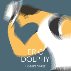Обложка для Eric Dolphy Quartet - 4. Oleo