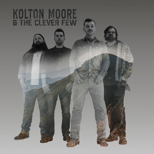 Обложка для Kolton Moore & The Clever Few - Encore