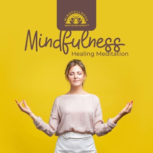 Обложка для Mindfullness Meditation World - Love Yourself