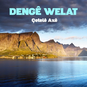 Обложка для Denge Welat - Xırabe