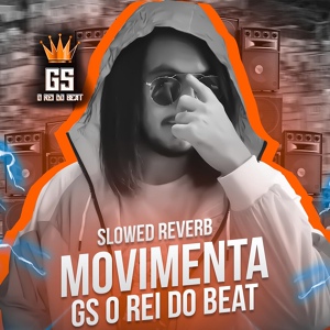 Обложка для GS O Rei do Beat - Movimenta