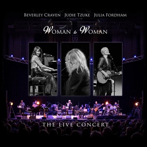 Обложка для Beverley Craven, Judie Tzuke, Julia Fordham - If (When You Go) [Live]