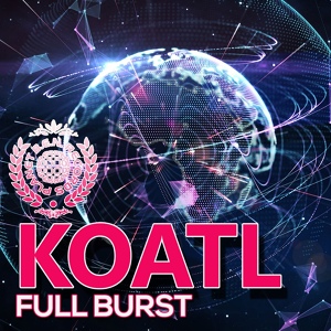 Обложка для Koatl - Full Burst