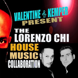 Обложка для Lorenzo Chi, Juan Valentine, Keith Kemper - Get You Outta My Heart