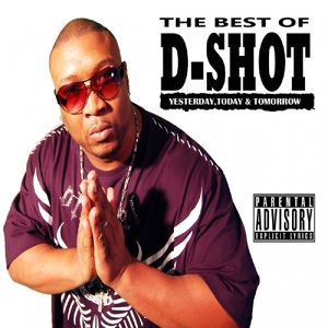 Обложка для D-Shot feat. E-40 - Call Me On The Under