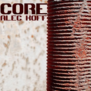 Обложка для Alec Koff - Core