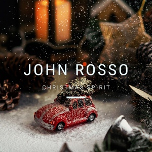 Обложка для John Rosso - Christmas Is Coming