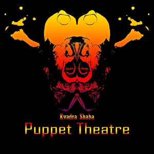 Обложка для Kvadra Shaba - Puppet Theatre (Experimental Mix)