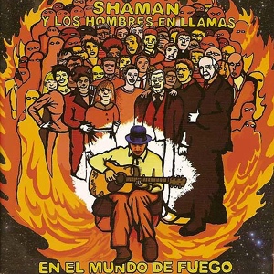 Обложка для Shaman y Los Hombres en Llamas feat. Shaman Herrera - Llegamos Tarde al Funeral