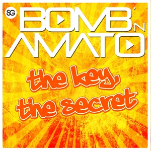 Обложка для Bomb N Amato - The Key The Secret