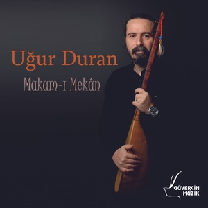 Обложка для Uğur Duran - Geldin Şen Eyledin