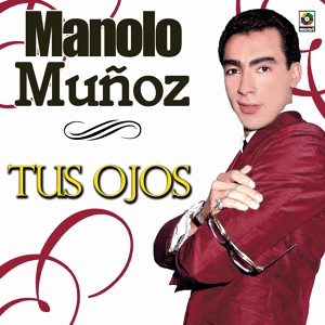 Обложка для Manolo Muñoz - Cómo Cuándo Dónde