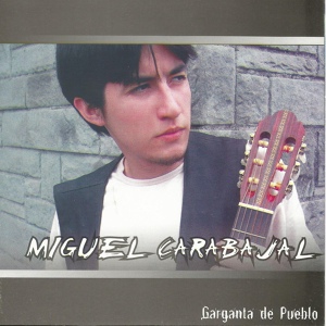 Обложка для Miguel Carabajal - Mi Origen Y Mi Lugar