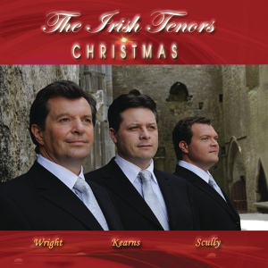 Обложка для The Irish Tenors - Jingle Bell Rock / Round The Christmas Tree