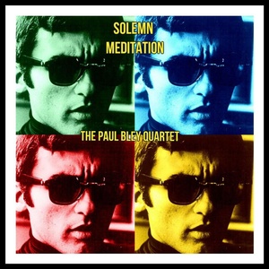 Обложка для The Paul Bley Quartet - Solemn Meditation