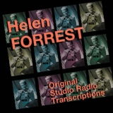 Обложка для Helen Forrest - I Can't Believe That You're in Love with Me