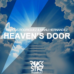 Обложка для Marcos Rodriguez, Manu Hernandez - Heaven's Door