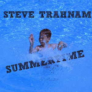 Обложка для Steve Trahnam - Summertime (Original Mix)