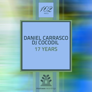 Обложка для Daniel Carrasco, DJ Cocodil - 17 Years