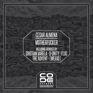 Обложка для César Almena - Motherfucker (Wex10 Remix)