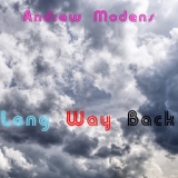 Обложка для Andrew Modens - Long Way Back