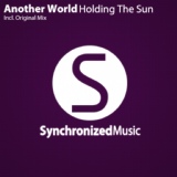 Обложка для Another World - Holding The Sun (Original Mix)    ๖ۣۜ[  Trance  ]