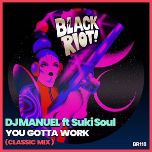 Обложка для DjManuel feat. Suki Soul - You Gotta Work