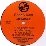 Обложка для Chez-N-Trent - The Choice