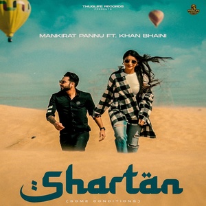 Обложка для Mankirat Pannu feat. Khan Bhaini - Shartan