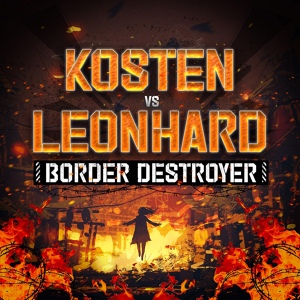 Обложка для Leonhard, Kosten - Border Destroyer