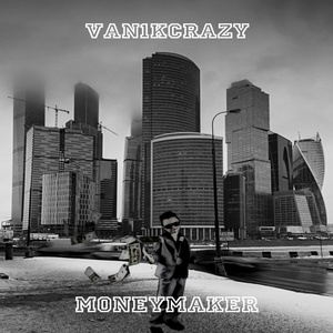 Обложка для Van1kcrazy - Moneymaker