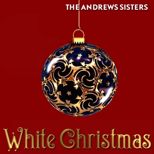 Обложка для The Andrews Sisters with Orchestra - Here Comes Santa Claus