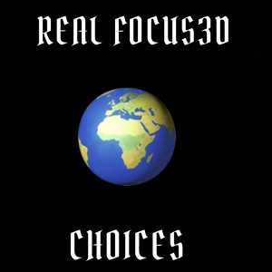 Обложка для REAL FOCUS3D - Choices