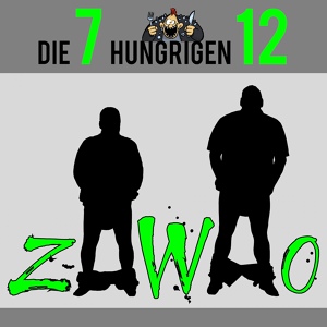 Обложка для Die 7 hungrigen 12 - Das nennst du Leben?