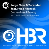 Обложка для Jorge Nava & Tucandeo feat. Frida Harnesk - Somewhere I Belong (Eric Shaw's Big Room Mix)