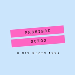 Обложка для 8 Bit Music Anna - Weapons