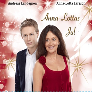 Обложка для Anna-Lotta Larsson, Andreas Landegren - Det är en ros utsprungen