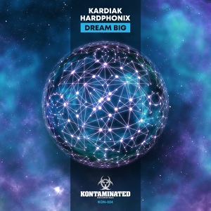 Обложка для Kardiak, Hardphonix - Dream Big