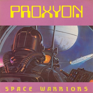 Обложка для Proxyon - Space Warrios