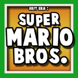 Обложка для 8 Bit Era - Super Mario