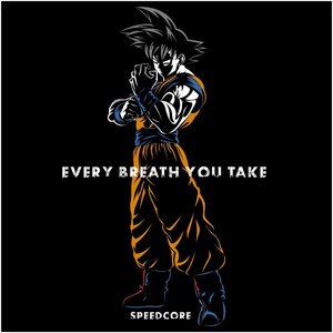 Обложка для Speedcore - Every Breath You Take