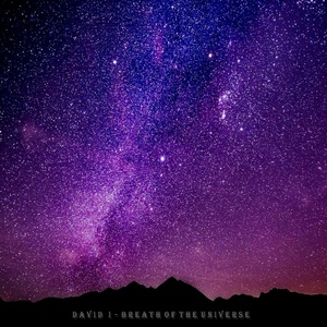 Обложка для David I - Breath Of The Universe